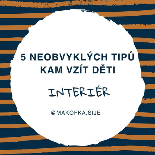 TIPY NA výlety s dětmi, interiér, kam vzít děti vevnitř, aktivity s batoletem, předškoláci